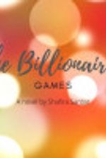 The Billionaire’s Games (The Billionaire’s Obsession 2)